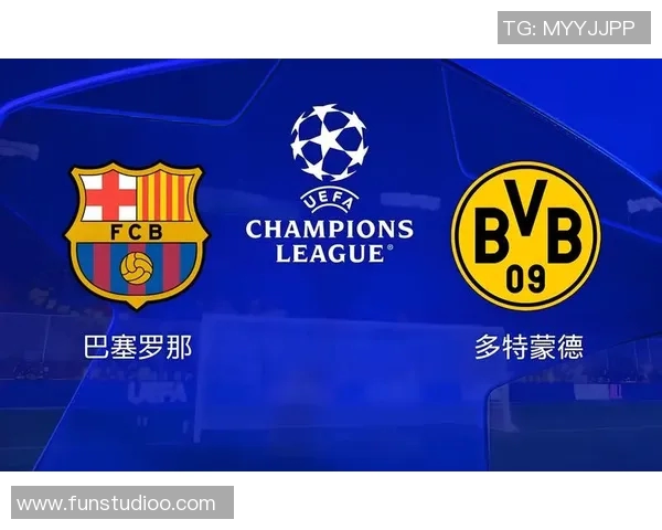 尤文图斯对阵巴塞罗那精彩赛事电视直播时间与观看指南